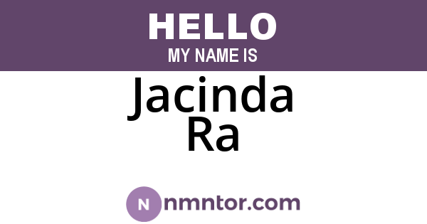 Jacinda Ra