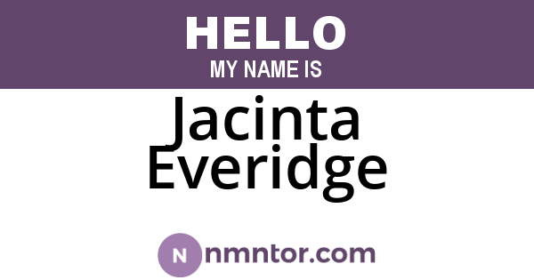 Jacinta Everidge
