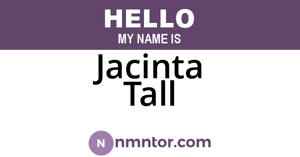 Jacinta Tall