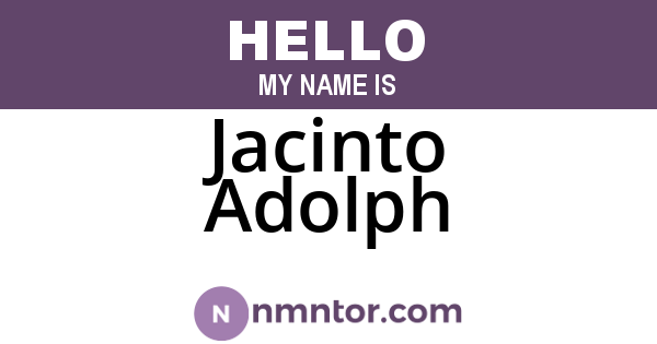 Jacinto Adolph