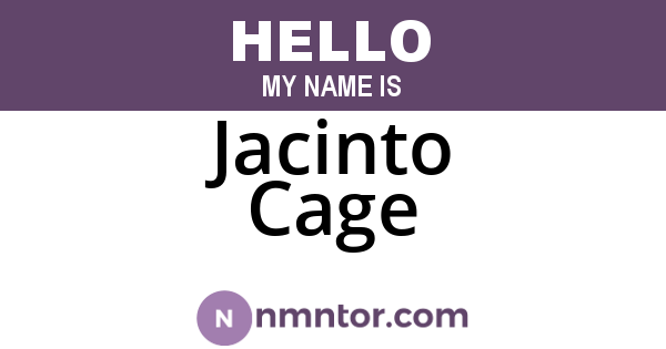 Jacinto Cage