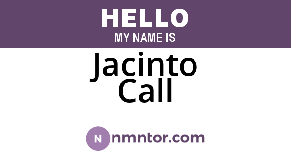 Jacinto Call