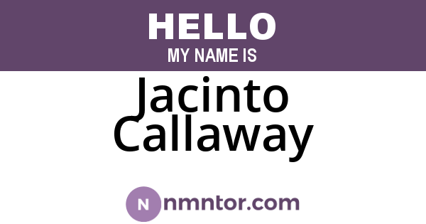 Jacinto Callaway