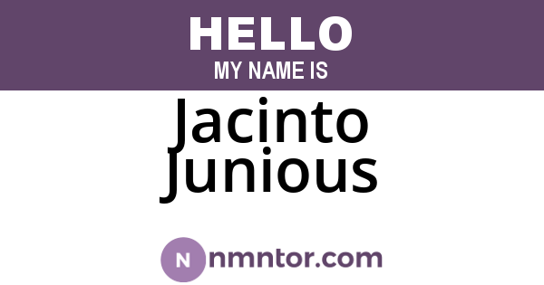 Jacinto Junious