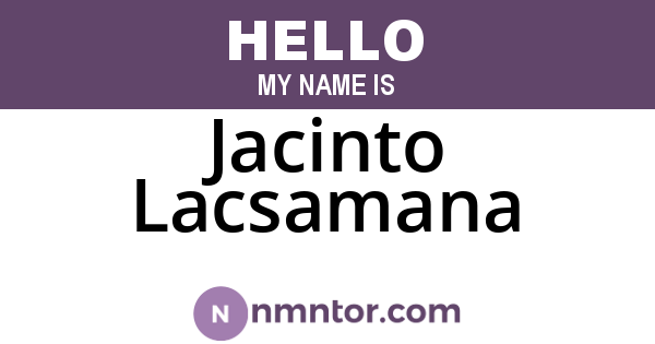 Jacinto Lacsamana