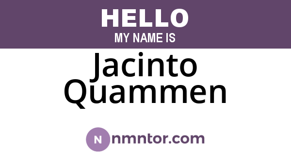 Jacinto Quammen