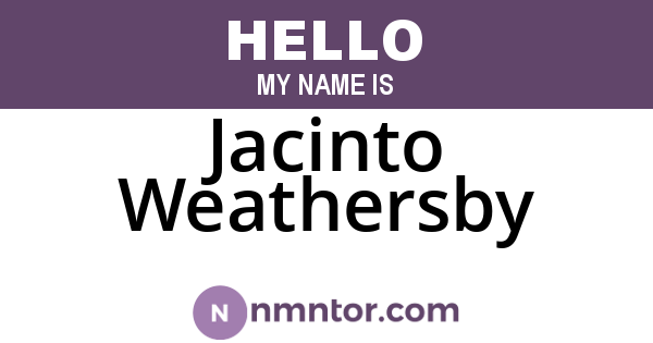 Jacinto Weathersby