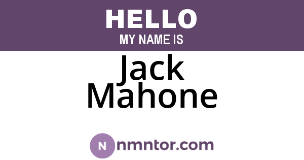 Jack Mahone