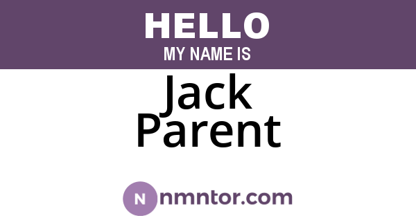 Jack Parent