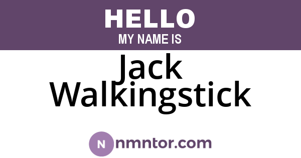 Jack Walkingstick