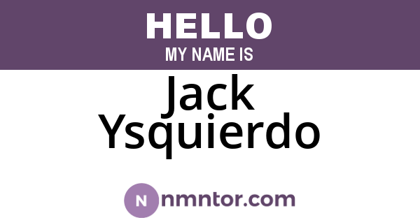 Jack Ysquierdo