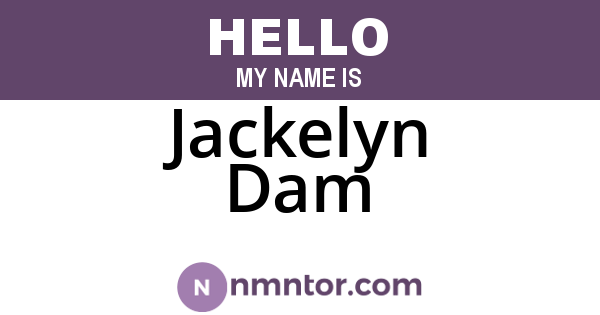 Jackelyn Dam
