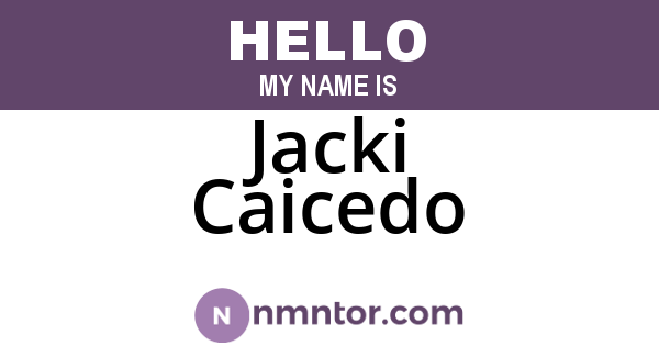 Jacki Caicedo