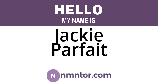 Jackie Parfait