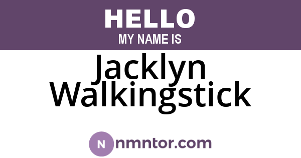 Jacklyn Walkingstick