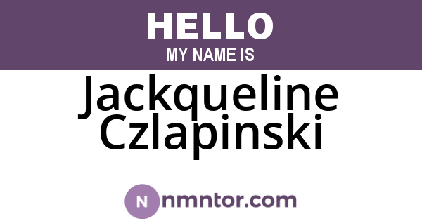 Jackqueline Czlapinski
