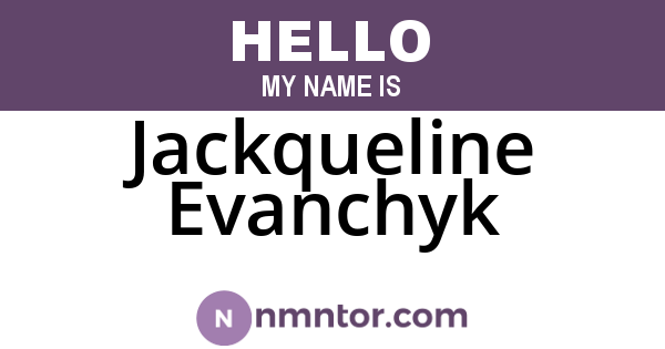 Jackqueline Evanchyk