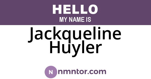 Jackqueline Huyler