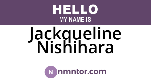 Jackqueline Nishihara