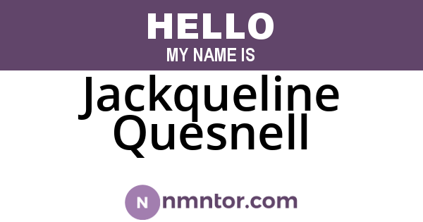 Jackqueline Quesnell