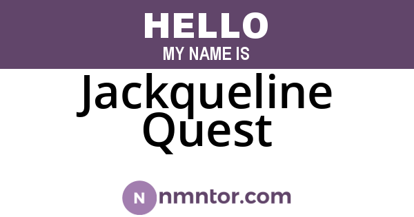 Jackqueline Quest