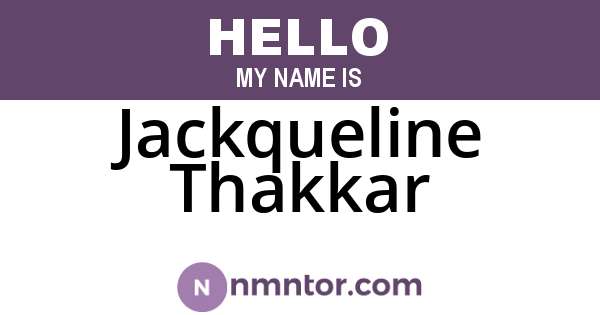 Jackqueline Thakkar