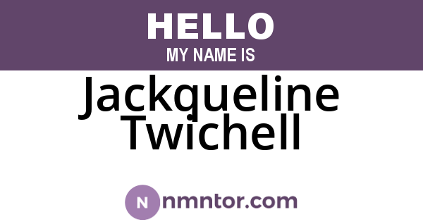 Jackqueline Twichell