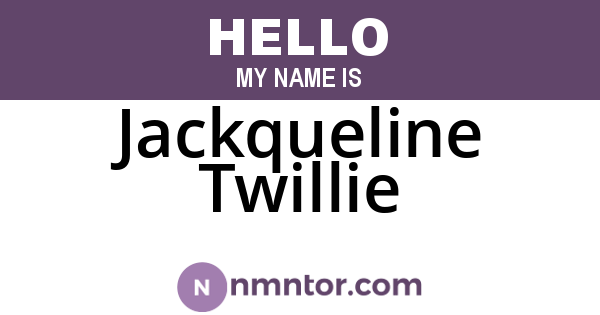 Jackqueline Twillie