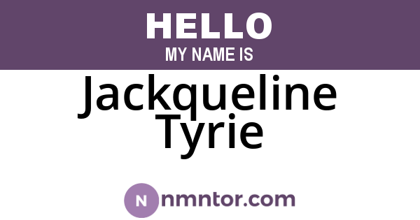 Jackqueline Tyrie