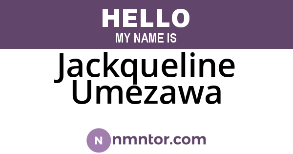 Jackqueline Umezawa