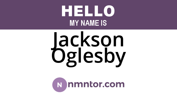 Jackson Oglesby