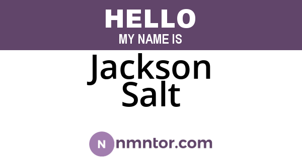 Jackson Salt