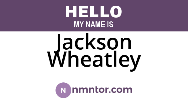 Jackson Wheatley