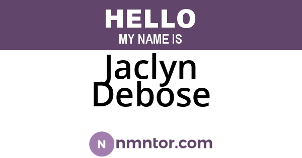Jaclyn Debose