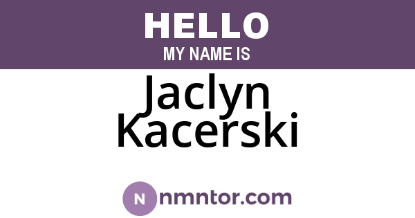 Jaclyn Kacerski