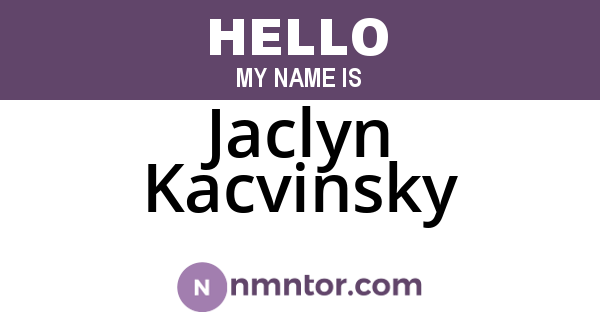 Jaclyn Kacvinsky
