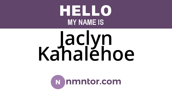 Jaclyn Kahalehoe