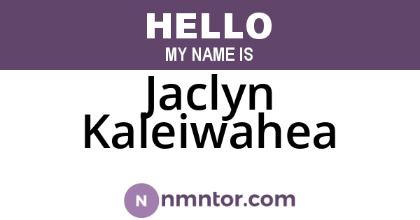 Jaclyn Kaleiwahea