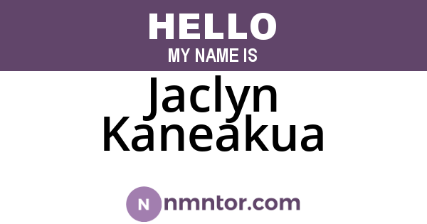 Jaclyn Kaneakua