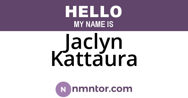 Jaclyn Kattaura