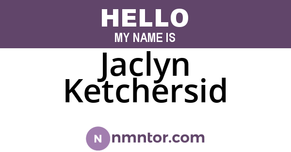 Jaclyn Ketchersid