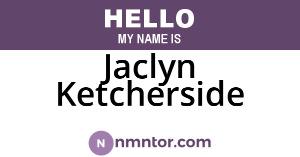 Jaclyn Ketcherside