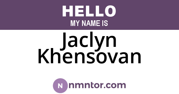 Jaclyn Khensovan