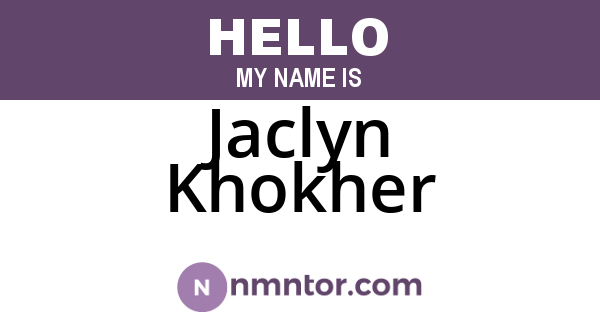 Jaclyn Khokher