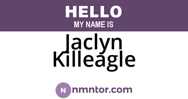 Jaclyn Killeagle