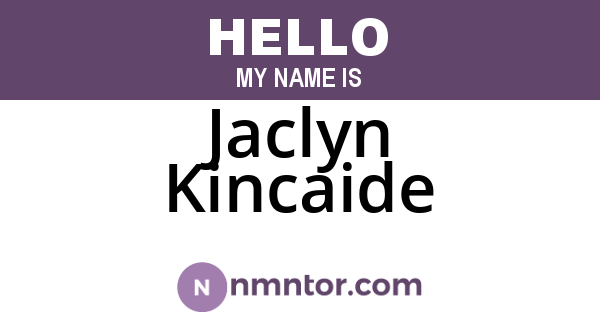 Jaclyn Kincaide