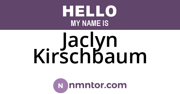 Jaclyn Kirschbaum