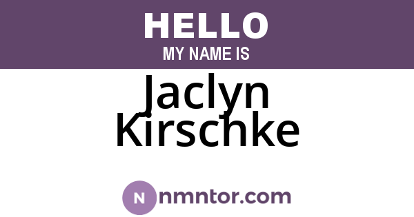 Jaclyn Kirschke