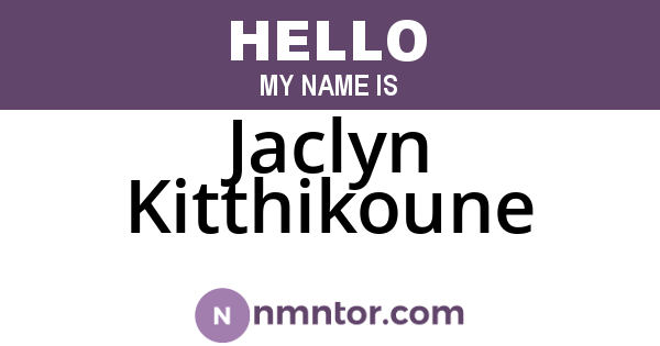 Jaclyn Kitthikoune