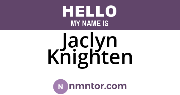 Jaclyn Knighten